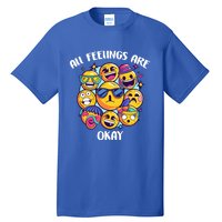 All Feelings Okay Tal Health Awareness Month Emotion Funny Gift Tall T-Shirt