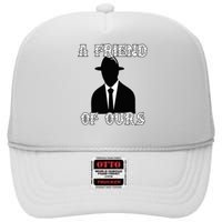 A friend Of Ours Sicilian Mafia Crew Family Italian Mafia High Crown Mesh Back Trucker Hat