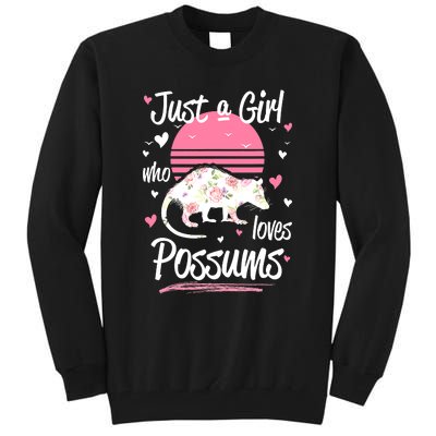 Animal Floral Opossum Just A Girl Who Loves Possums Tall Sweatshirt