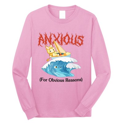 Anxious For Obvious Reasons Long Sleeve Shirt