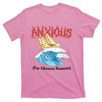 Anxious For Obvious Reasons T-Shirt