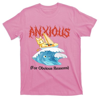 Anxious For Obvious Reasons T-Shirt