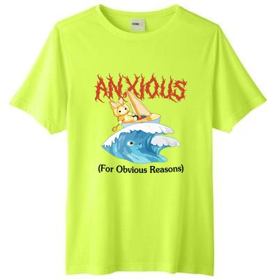 Anxious For Obvious Reasons Tall Fusion ChromaSoft Performance T-Shirt