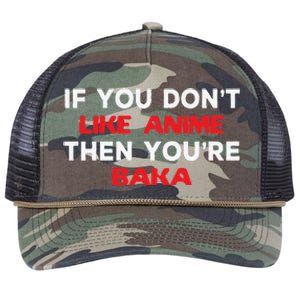 Anime Fan Otaku If You Don't Like Anime You're Baka Weeb Retro Rope Trucker Hat Cap