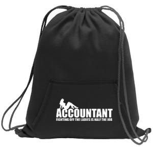 Accountant Fighting Off The Ladies Is Half The Job Sweatshirt Cinch Pack Bag