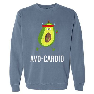 AvoCardio Funny Pun Workout Running Avocado Garment-Dyed Sweatshirt