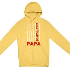 American Flag Papa Myth Legend Gift Premium Pullover Hoodie