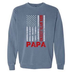 American Flag Papa Myth Legend Gift Garment-Dyed Sweatshirt