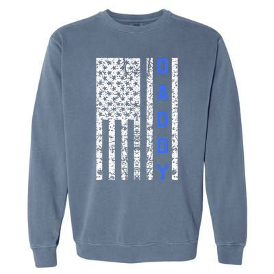 American Flag Police Dad Gift For Cop Fathers Day Garment-Dyed Sweatshirt