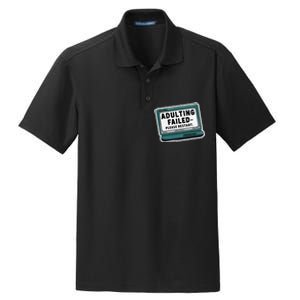 Adulting Failed Please Restart Funny Sarcastic Dry Zone Grid Polo