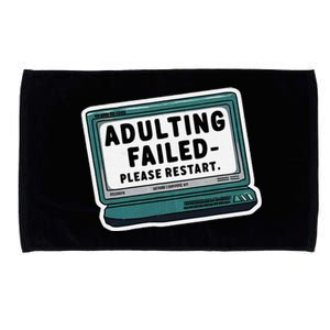 Adulting Failed Please Restart Funny Sarcastic Microfiber Hand Towel