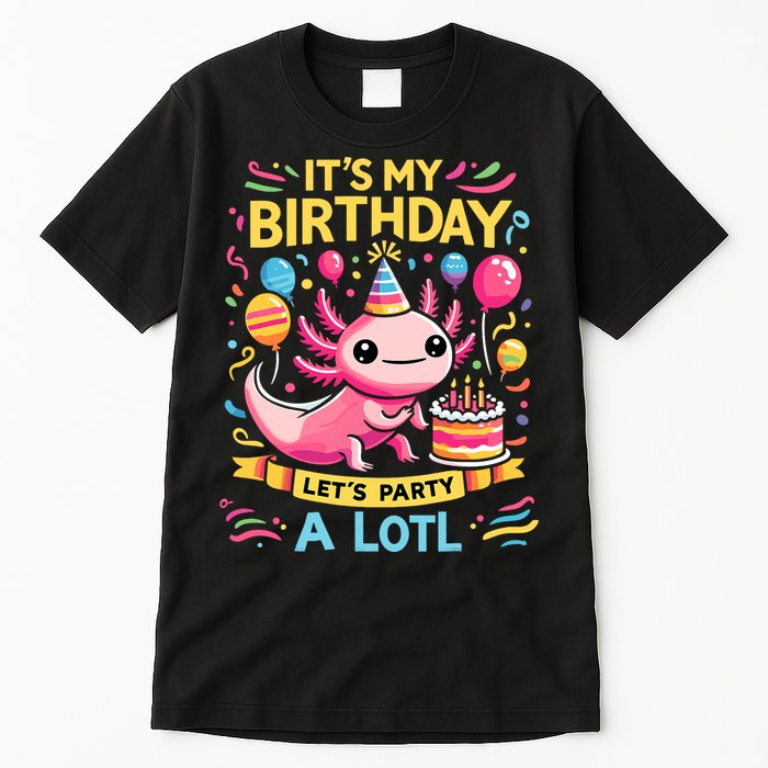 Axolotl Fun Party Kawaii Axolot Birthday Tall T-Shirt