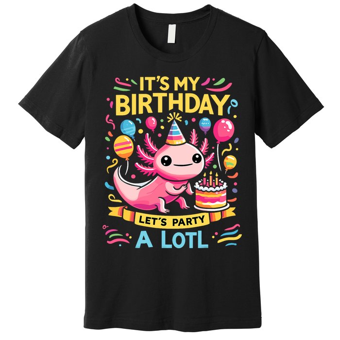Axolotl Fun Party Kawaii Axolot Birthday Premium T-Shirt