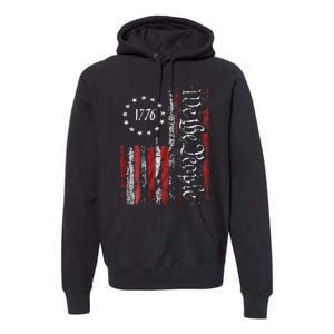 American Flag Patriotic 1776 We The People USA Print Premium Hoodie