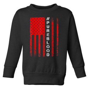 American Flag #PUREBLOOD I Am Pure Blood NonGmo Toddler Sweatshirt