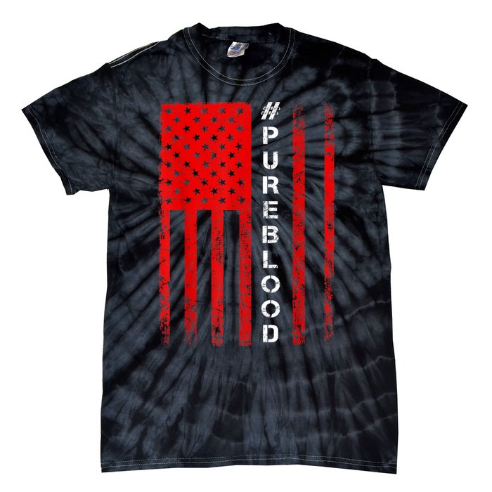 American Flag #PUREBLOOD I Am Pure Blood NonGmo Tie-Dye T-Shirt