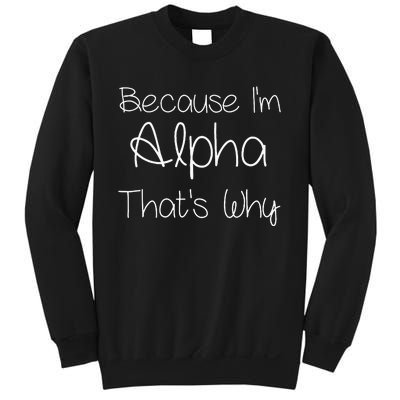 Alpha Funny Personalized Birthday Women Name Gift Idea Sweatshirt