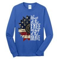 American Flag Patriot Home Of The Free Because Of The Brave Gift Tall Long Sleeve T-Shirt