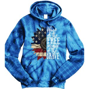 American Flag Patriot Home Of The Free Because Of The Brave Gift Tie Dye Hoodie