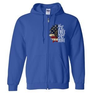 American Flag Patriot Home Of The Free Because Of The Brave Gift Full Zip Hoodie