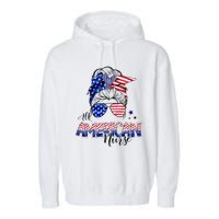 American Flag Patriotic Nurse Messy Bun 4th Of July Garment-Dyed Fleece Hoodie