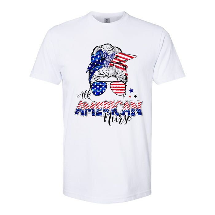 American Flag Patriotic Nurse Messy Bun 4th Of July Softstyle CVC T-Shirt