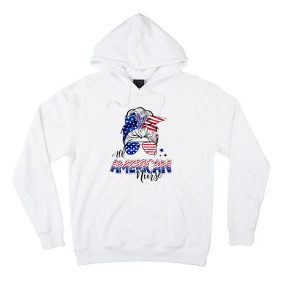 American Flag Patriotic Nurse Messy Bun 4th Of July Hoodie