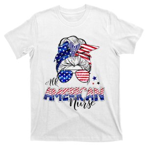 American Flag Patriotic Nurse Messy Bun 4th Of July T-Shirt