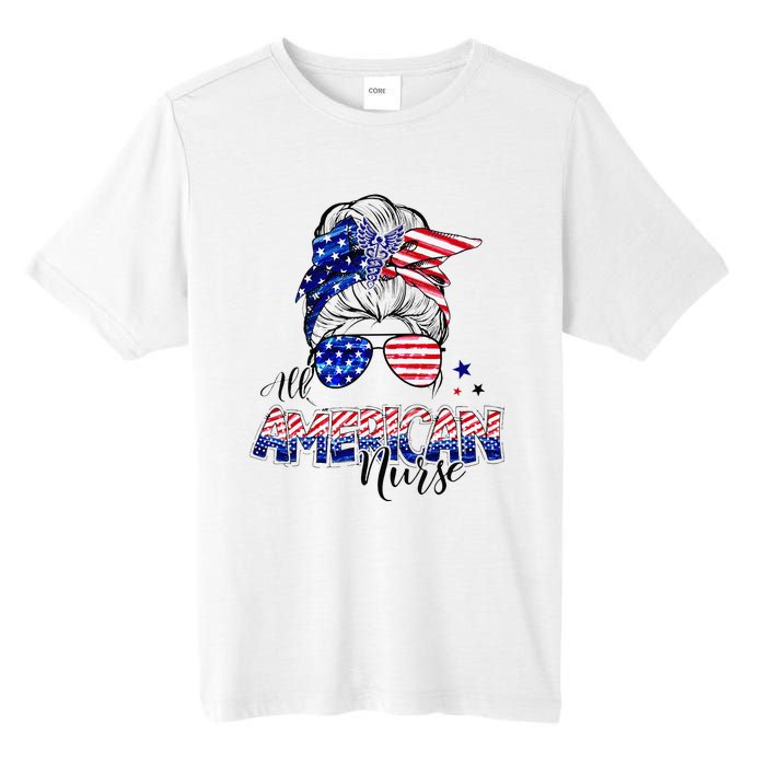 American Flag Patriotic Nurse Messy Bun 4th Of July Tall Fusion ChromaSoft Performance T-Shirt