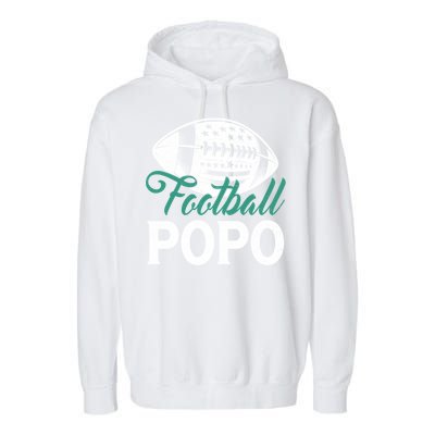 American Football Popo Happy FatherS Day Dad Grandpa Gift Garment-Dyed Fleece Hoodie