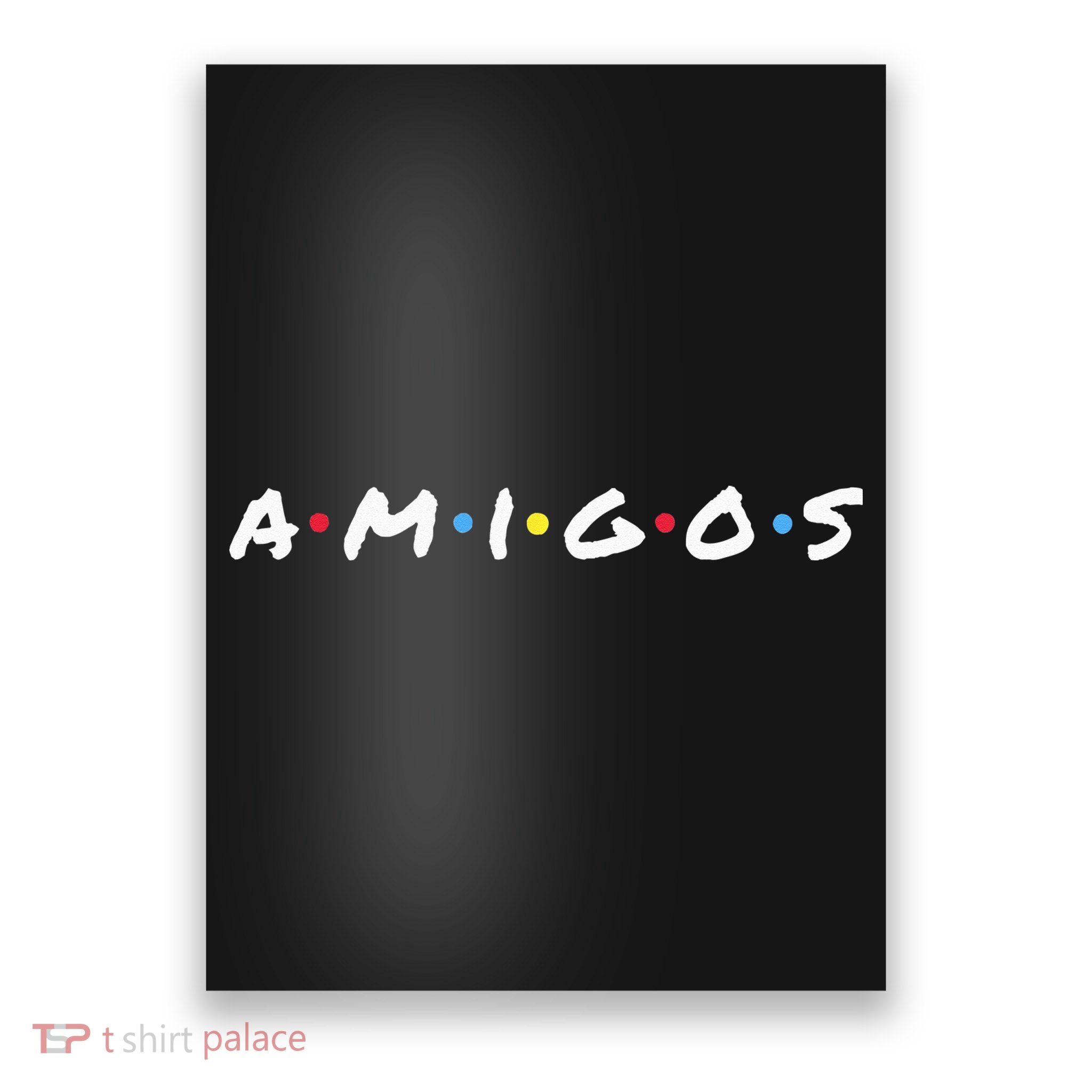 Amigos Fun Pop Culture Friends Humor Cute Poster
