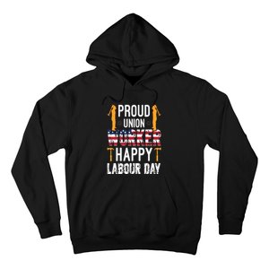 American Flag Proud Union Worker Happy Labor Day Gift Hoodie