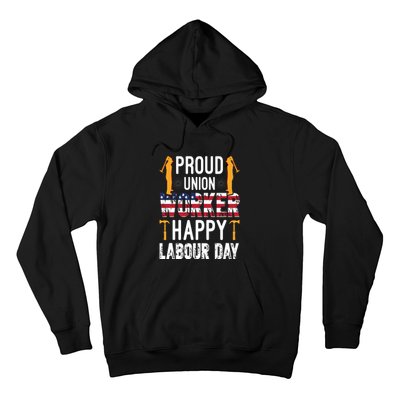 American Flag Proud Union Worker Happy Labor Day Gift Hoodie