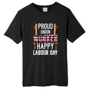 American Flag Proud Union Worker Happy Labor Day Gift Tall Fusion ChromaSoft Performance T-Shirt