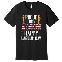 American Flag Proud Union Worker Happy Labor Day Gift Premium T-Shirt