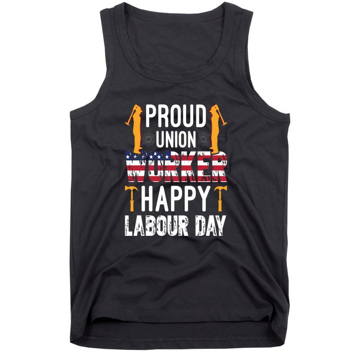 American Flag Proud Union Worker Happy Labor Day Gift Tank Top