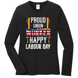 American Flag Proud Union Worker Happy Labor Day Gift Ladies Long Sleeve Shirt