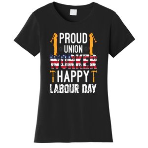 American Flag Proud Union Worker Happy Labor Day Gift Women's T-Shirt