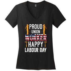 American Flag Proud Union Worker Happy Labor Day Gift Women's V-Neck T-Shirt