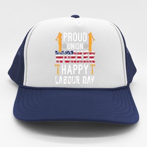 American Flag Proud Union Worker Happy Labor Day Gift Trucker Hat