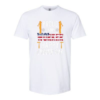 American Flag Proud Union Worker Happy Labor Day Gift Softstyle CVC T-Shirt