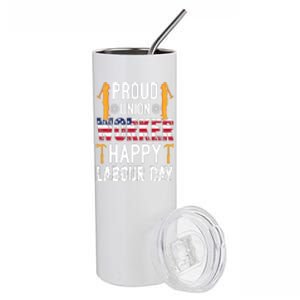 American Flag Proud Union Worker Happy Labor Day Gift Stainless Steel Tumbler