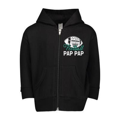 American Football Pap Pap Happy FatherS Day Dad Grandpa Gift Toddler Zip Fleece Hoodie