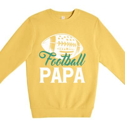 American Football Papa Happy FatherS Day Dad Grandpa Meaningful Gift Premium Crewneck Sweatshirt