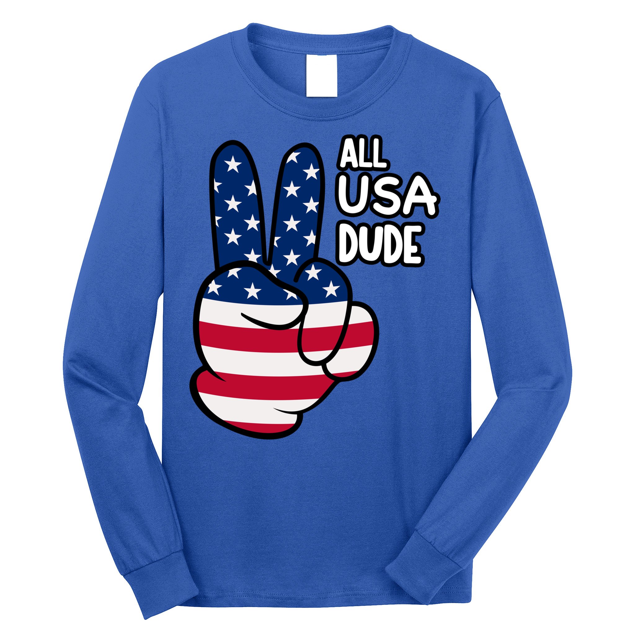 American Flag Peace Sign Hand Gift 4th Of July All Usa Dude Great Gift Long Sleeve Shirt