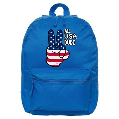 American Flag Peace Sign Hand Gift 4th Of July All Usa Dude Great Gift 16 in Basic Backpack