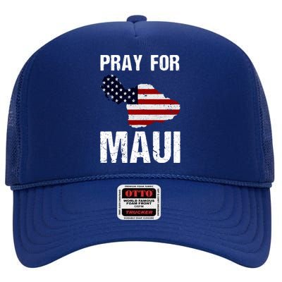 American Flag Pray For Maui Hawaii Support Gift High Crown Mesh Back Trucker Hat