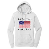 American Flag Patriotic 1776 We The People Have Had Enough Women's Pullover Hoodie