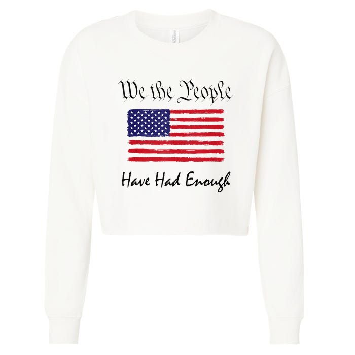 American Flag Patriotic 1776 We The People Have Had Enough Cropped Pullover Crew