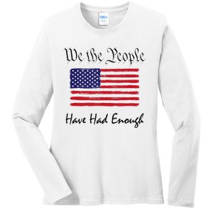 American Flag Patriotic 1776 We The People Have Had Enough Ladies Long Sleeve Shirt